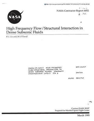 High Frequency Flow-Structural Interaction in Dense Subsonic Fluids