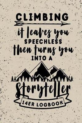 14er Logbook: Fourteener Hiking Journal With Prompts To Write In, Backpacking Colorado, Colorado Fourteeners Book, Hiking Logbook, 6  x 9  Travel Size