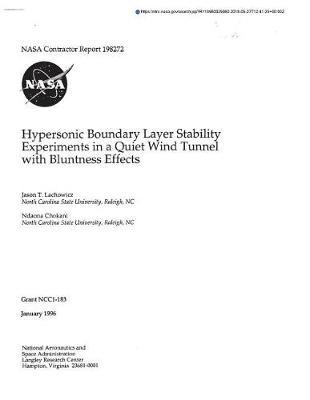 Hypersonic Boundary Layer Stability Experiments in a Quiet Wind Tunnel with Bluntness Effects