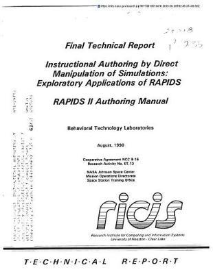 Instructional Authoring by Direct Manipulation of Simulations: Exploratory Applications of Rapids. Rapids 2 Authoring Manual
