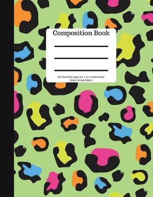 Composition Book 100 Sheet/200 Pages 8.5 X 11 In.-Wide Ruled- Green Animal Patte: RN Safari Notebook for School Kids - Student Journal - Writing Composition Book - Soft Cover