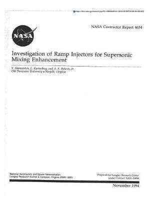 Investigation of Ramp Injectors for Supersonic Mixing Enhancement