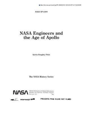 NASA Engineers and the Age of Apollo