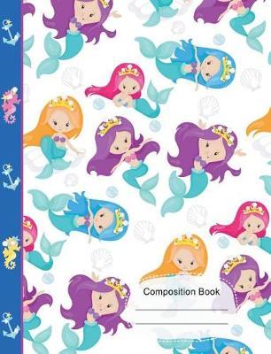 Colorful Little Mermaid Queens College Ruled Paper: 130 Lined Pages 7.44 X 9.69 Writing Journal, School English Teachers, Students Exercise Subject Book