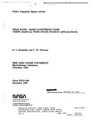 Near Zone: Basic Scattering Code User's Manual with Space Station Applications