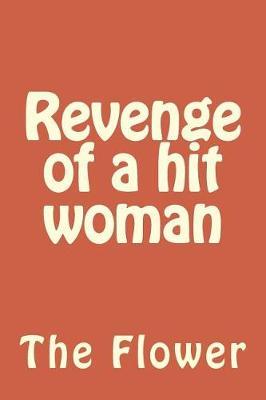 Revenge of a Hit Woman