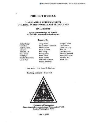 Project Hyreus: Mars Sample Return Mission Utilizing in Situ Propellant Production