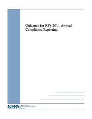 Guidance for Rfs 2011 Annual Compliance Reporting