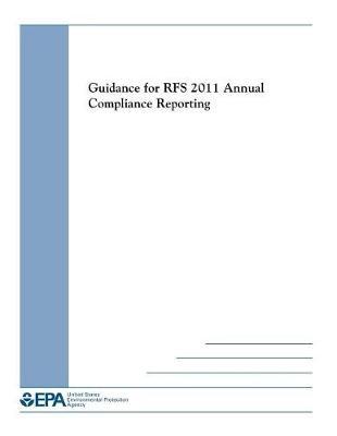 Guidance for Rfs 2011 Annual Compliance Reporting
