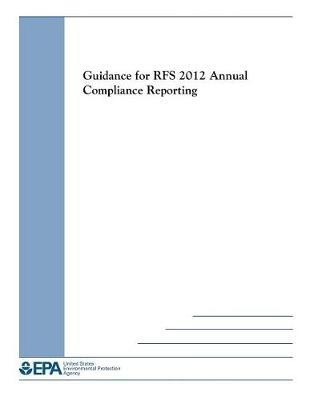 Guidance for Rfs 2012 Annual Compliance Reporting