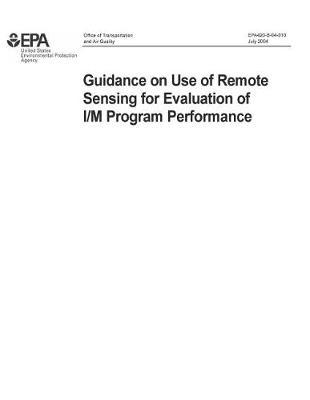 Guidance on Use of Remote Sensing for Evaluation of I/M Program Performance