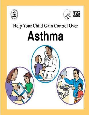 Help Your Child Gain Control Over Asthma