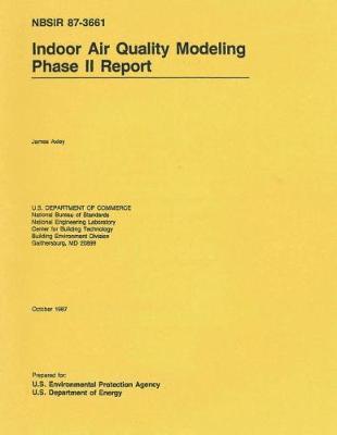 Indoor Air Quality Modeling Phase II Report