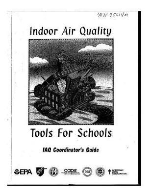 Indoor Air Quality: Tools for Schools