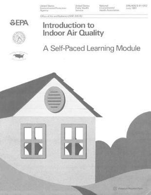 Introduction to Indoor Air Quality: A Self-Paced Learning Module
