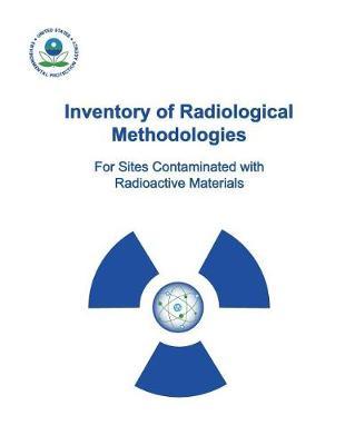 Inventory of Radiological Methodologies for Sites Contaminated with Radioactive Materials