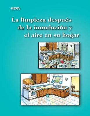 La Limpieza Despu s de la Inundaci n y El Aire En Su Hogar Flood Cleanup and the Air in Your Home (Spanish Version)