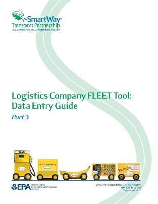 Logistics Company Fleet Tool: Data Entry Guide Part 3