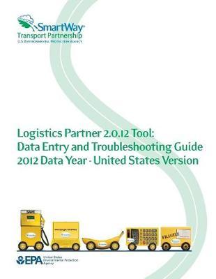 Logistics Partner 2.0.12 Tool: Data Entry and Troubleshooting Guide