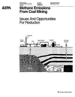 Methane Emissions from Coal Mining: Issues and Opportunities for Reduction