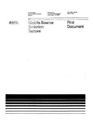 Mobile Source Emission Factors: Final Document