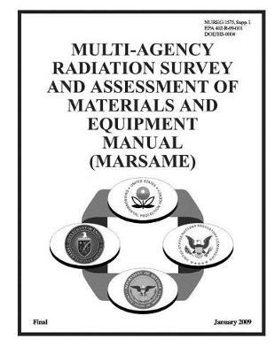 Multi-Agency Radiation Survey and Assessment of Materials and Equipment Manual (Marsame)