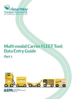 Multi-Modal Carrier Fleet Tool: Data Entry Guide Part 3
