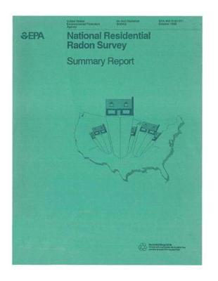 National Residential Radon Survey: Summary Report