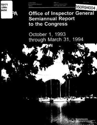 Office of Inspector General Semiannual Report to the Congress October 1993 Through March 31
