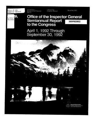 Office of the Inspector General Semiannual Report to Congress April 1 1992 Through September 30 1992
