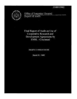 Oig Report of Audit Final Report of Audit on Use of Cooperative Research and Development Agreements by Emsl Cincinnati