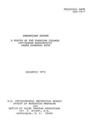 Operations Report: A Survey of the Farallon Islands 500-Fathom Radioactive Waste Disposal Site