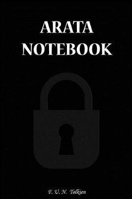 Arata Notebook: Arata, Notebook, Gift, Funny, Funny Notebooks, Journal, Diary (6 X 9; 112)