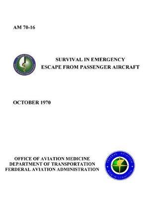 Survival in Emergency Escape from Passenger Aircraft
