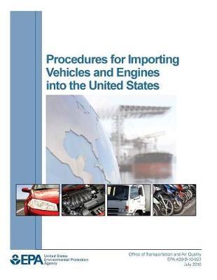 Procedures for Importing Vehicles and Engines Into the United States
