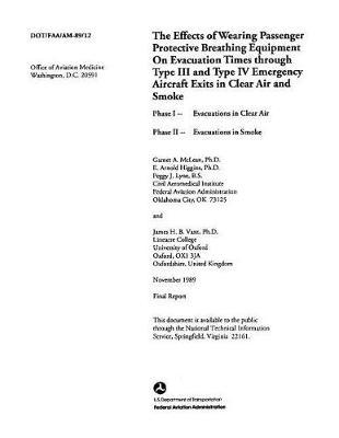 The Effects of Wearing Passenger Protective Breathing Equipment on Evacuation Times Through Type III and Type IV Emergency Aircraft Exits in Clear Air and Smoke
