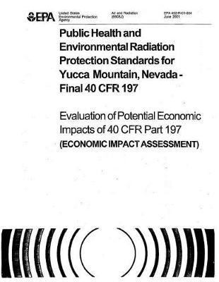 Public Health and Environmental Radiation Protection Standards for Yucca Mountain