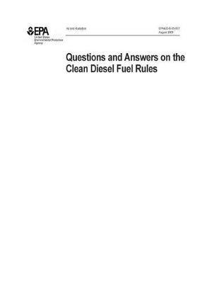 Questions and Answers on the Clean Diesel Fuel Rule