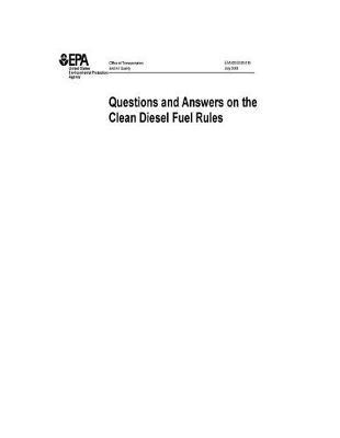 Questions and Answers on the Clean Diesel Fuel Rules