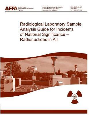 Radiological Laboratory Sample Analysis Guide for Incidents of National Significance Radionuclides in Air