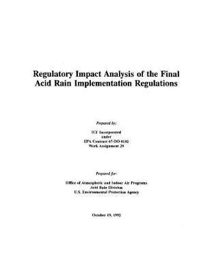 Regulatory Impact Analysis of the Proposed Acid Rain Implementation Regulations