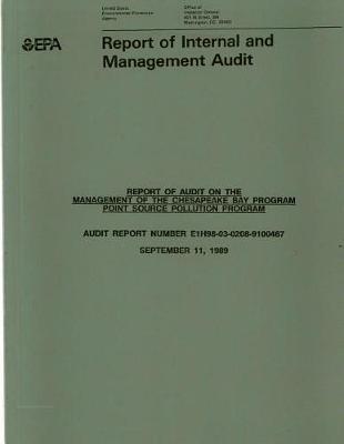 Report of Audit on the Management of the Chesapeake Bay Program: Point Source Pollution Control Program: Oig Audit Report
