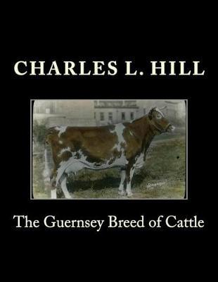The Guernsey Breed of Cattle