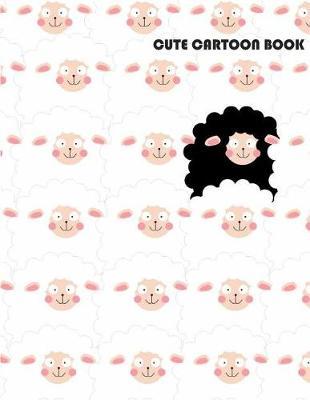 Cute Cartoon Book: Cutecartoon funny lamb cover, Extra large (8.5 x 11) inches, 110 pages, White paper, Sketch, Draw and Paint