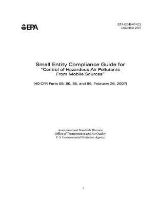 Small Entity Compliance Guide for Control of Hazardous Air Pollutants from Mobile Sources (40 Cfr Parts 59