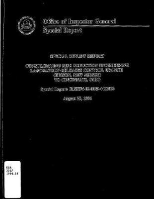 Special Review Report: Consolidating Risk Reduction Engineering Laboratory-Releases Control Branch (Edison