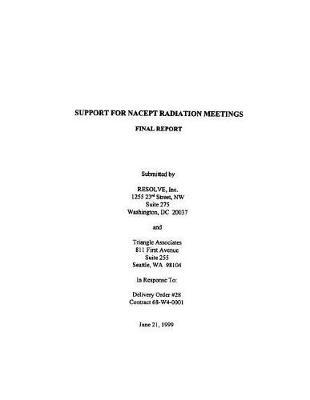 Support for Nacept Radiation Meetings: Final Report