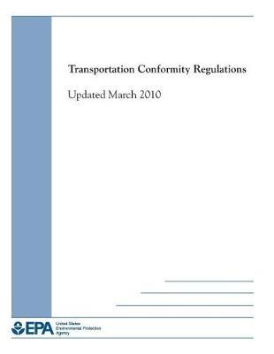 Transportation Conformity Regulations Updated March 2010