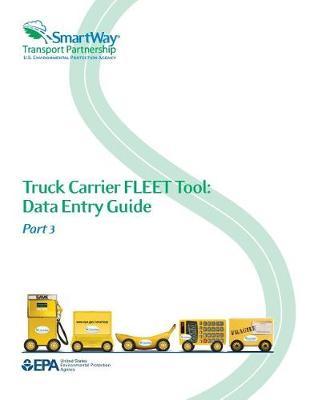 Truck Carrier Fleet Tool Data Entry Guide Part 3