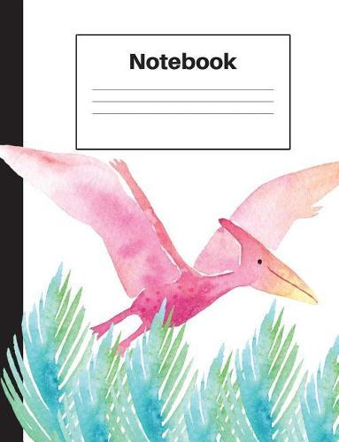 Notebook: Dinosaur Pterodactyl, Wide Rule, Blue Ferns, Notebook Home Office School Student Teacher Homeschool, 7.4 x 9.7 in, 200 pages kids, school, home, students, teachers